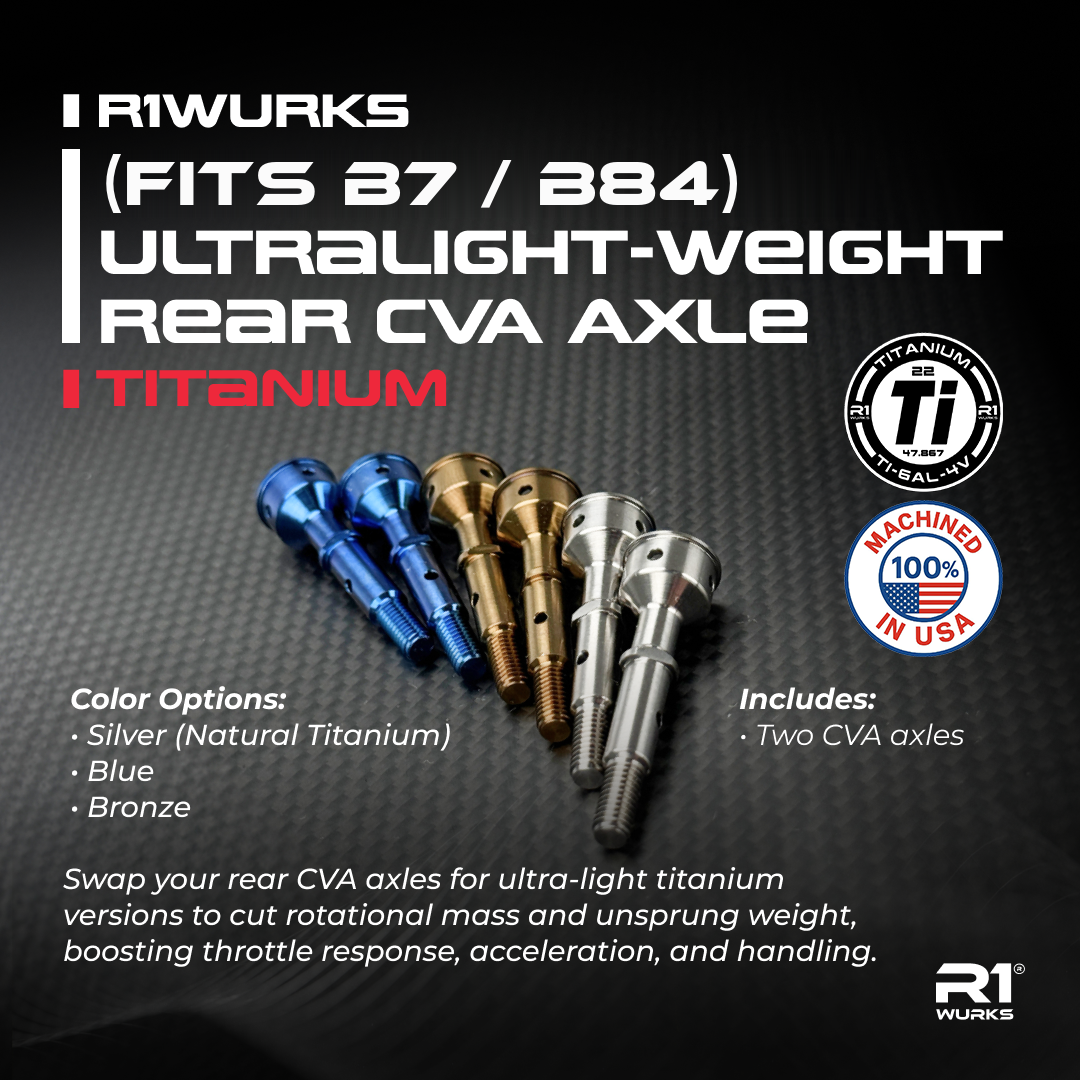 R1WURKS (Fits B7 / B7.1 / B84 Series) Ultra Lightweight Rear CVA Axle, Titanium