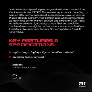 R1WURKS (CAT PB Series) Front Carbon Fiber Shock Tower -2mm
